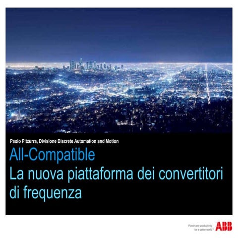 All compatible: la nuova tecnologia dei convertitori di frequenza