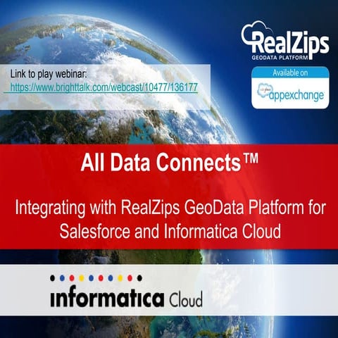 All Data Connects - RealZips and Informatica Webinar