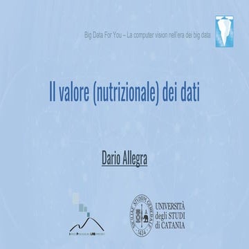 Il valore (nutrizionale) dei dati | PPT