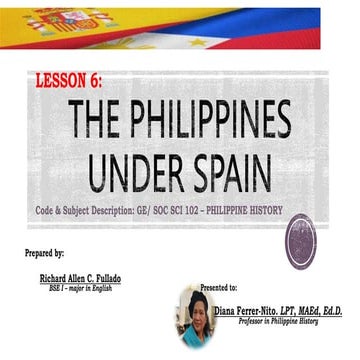 ALLEN FULLADO- REPORT-THE PHILIPPINES UNDER SPAIN.pptx