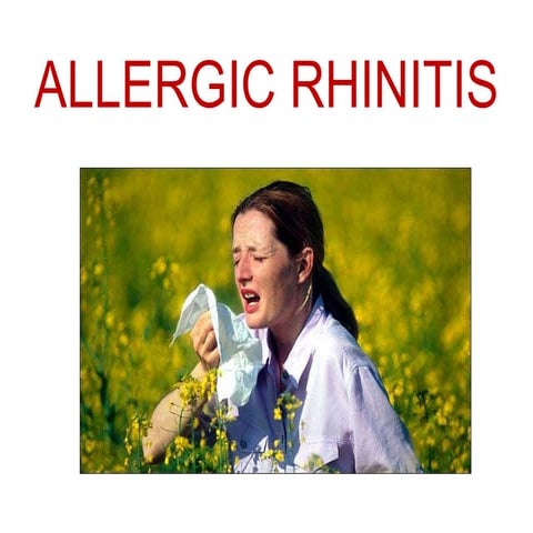 Allergic rhinitis