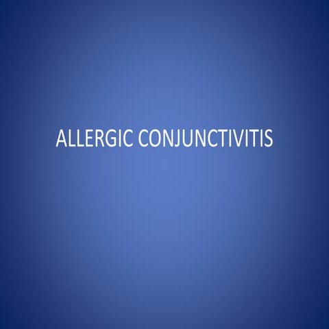 Allergic conjunctivitis