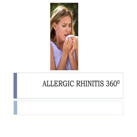 Allergic Rhinitis 3600 Pptx
