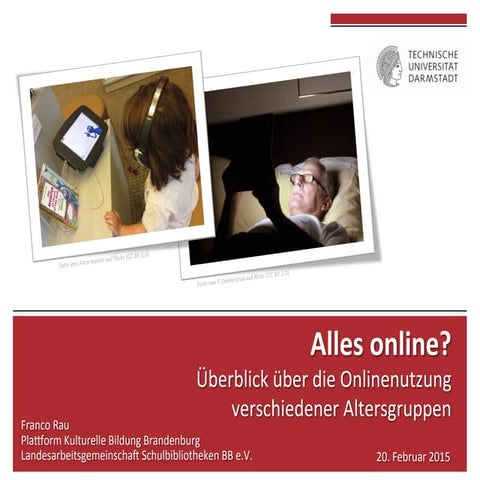 Alles online? Überblick über die Onlinenutzung verschiedener Altersgruppen #kultur-bildet.de