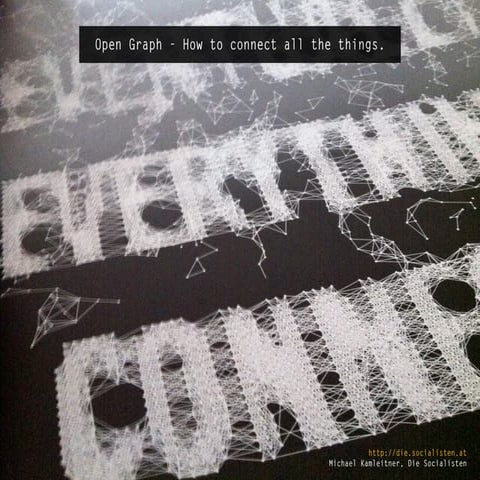 Open Graph - How to connect all the things - AllFacebook DevCon Berlin 2012