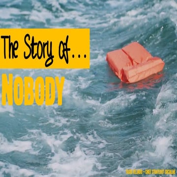 The story of...Nobody