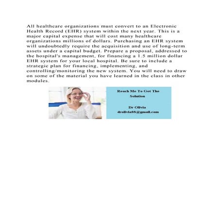 All healthcare organizations must convert to an Electronic Health Re.docx