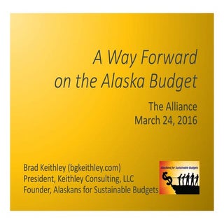 A Way Forward on the Alaska Budget ...