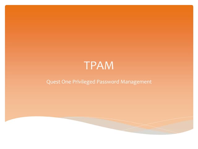 Dell Quest TPAM Privileged Access Control