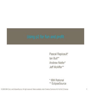 Understanding and extending p2 for ...