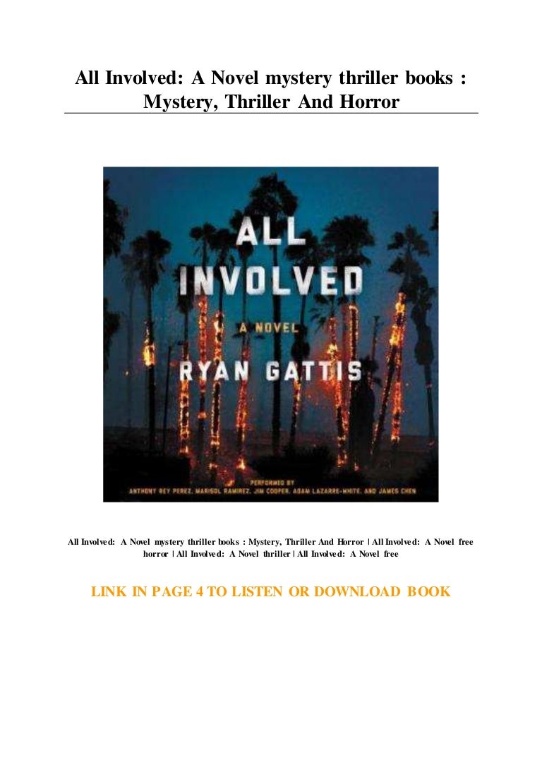All Involved: A Novel mystery thriller books : Mystery... Thriller An…