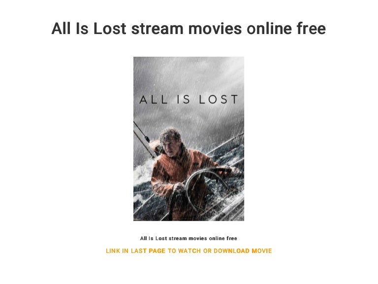 All Is Lost Stream All Is Lost Stream