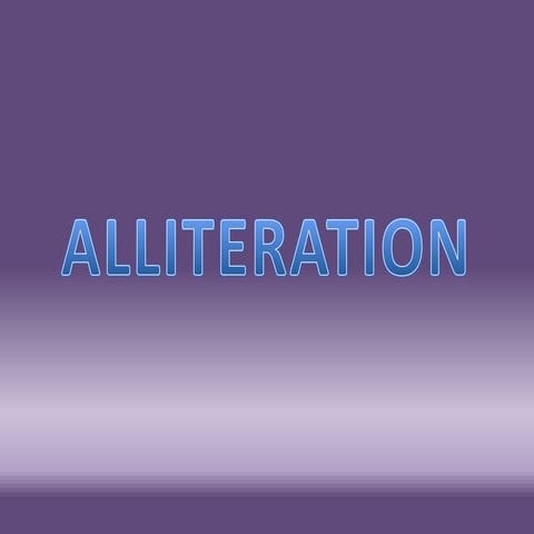 Alliteration