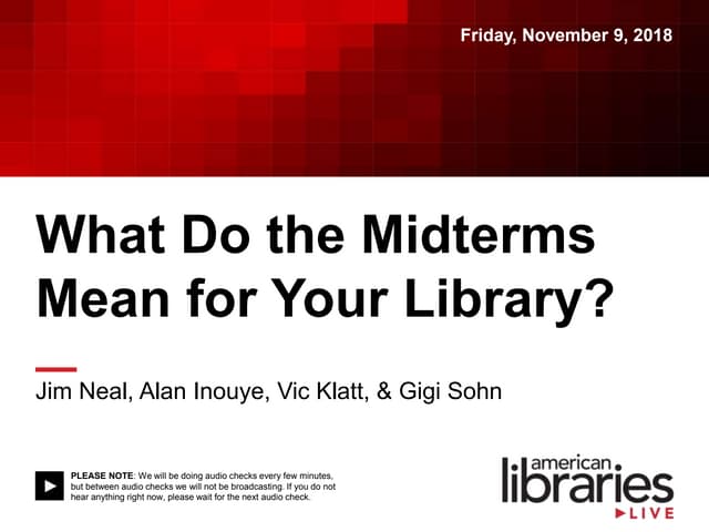 AL Live: What Do the Midterms Mean for Your Library? (November 2018)