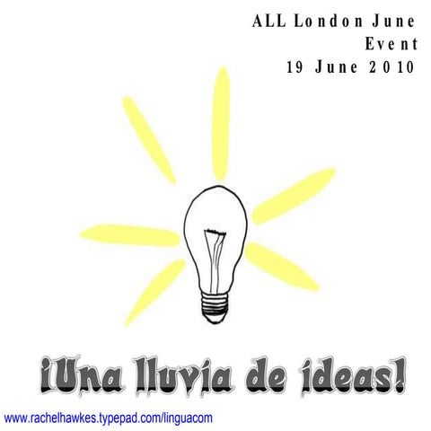 All london 190610 lluvia de ideas