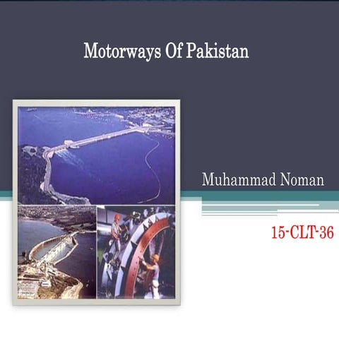All moterway pakistan history details