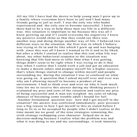 All my life I have had the desire to help young man I grew up in a f.docx