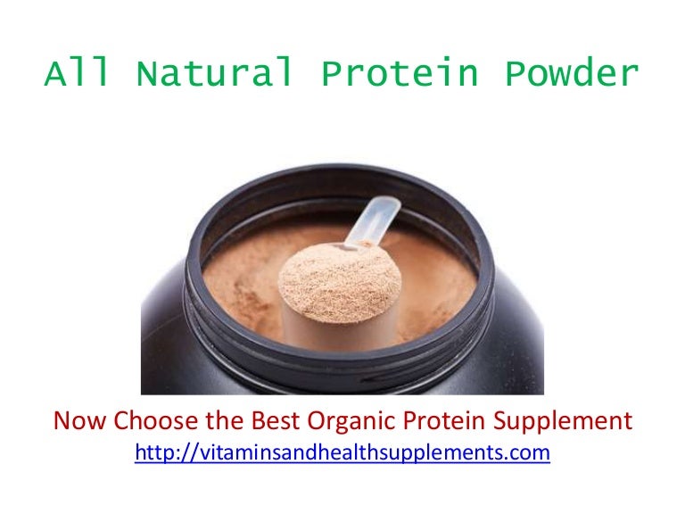 How to Find the Best All Natural Protein Powder