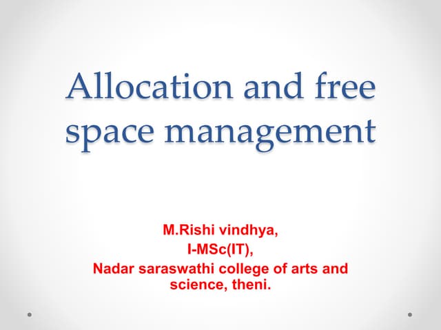 Allocation and free space management