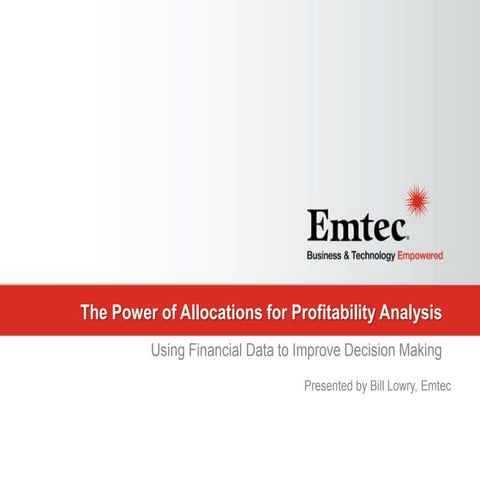 The Power of Allocations for Profitability Analysis - Using Financial Data to...
