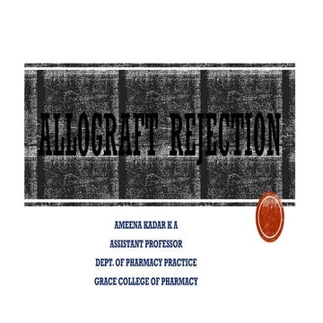 ALLOGRAFT_REJECTION - Notes for Second Year Pharm D Students