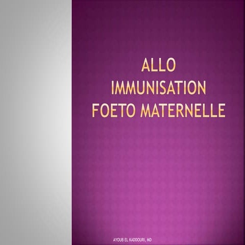 Allo immunisation foeto maternelle