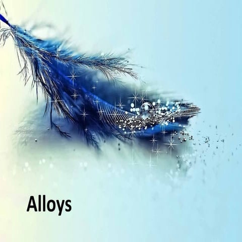 Alloys