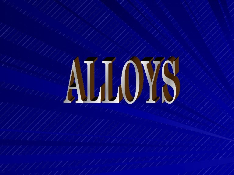 Alloys 1