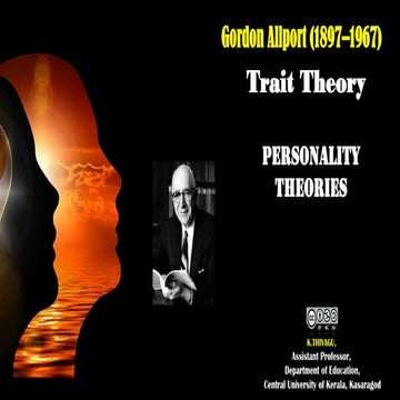 Gordon Allport (1897–1967) Trait Theory