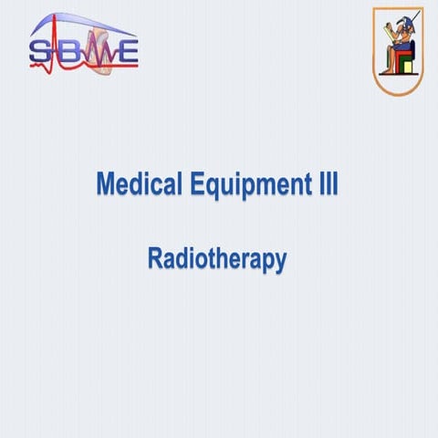 Medical Equipment lec radiotherapy