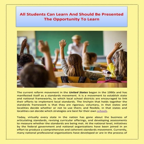 All Students Can Learn And Should Be Presented The Opportunity To Learn