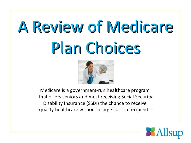 A Review of Medicare Plan Choices