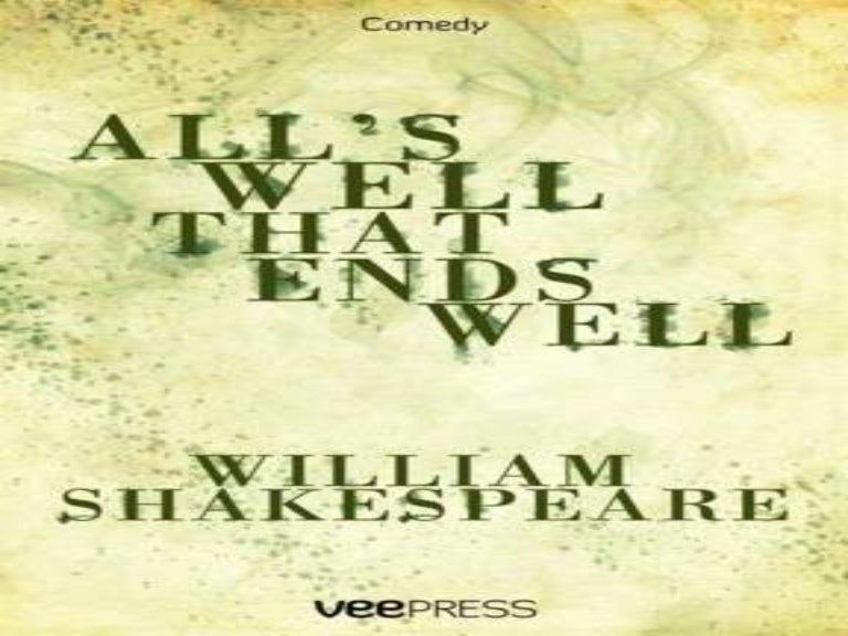 All`s well that ends well