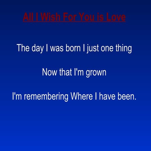 All That I Wish For You Is Love