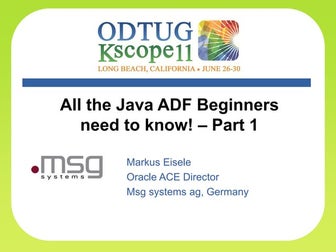 All the Java ADF beginners need to know - part1
