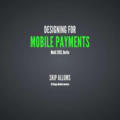 Skip Allums, Ux design, payments, banking at Paypal