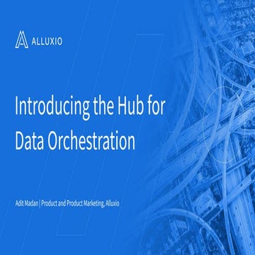 Introducing the Hub for Data Orchestration