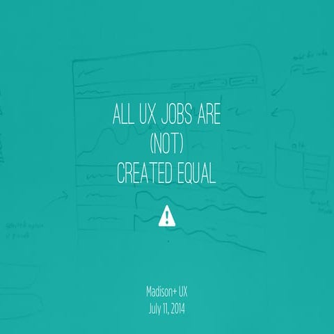 All UX Jobs Are (Not) Created Equal