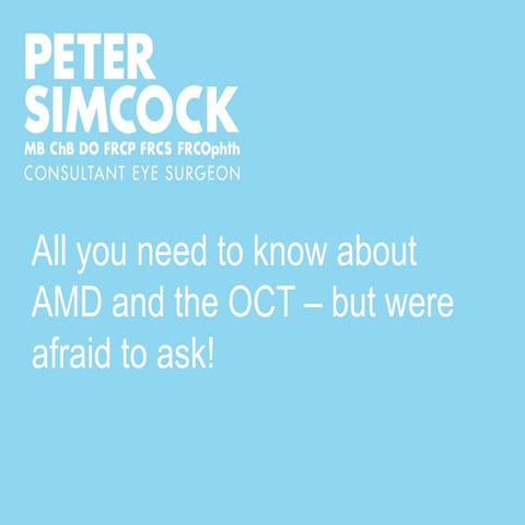 All you need to know about amd and the oct but were afraid to ask | PPTX