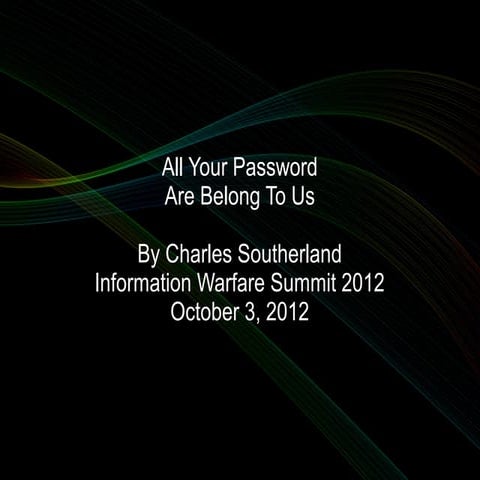All Your Password Are Belong To Us