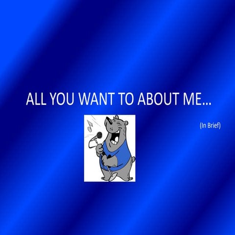 All You Want To Know About Me