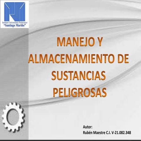 MANEJO Y ALMACENAMIENTO DE SUSTANCIAS PELIGROSAS