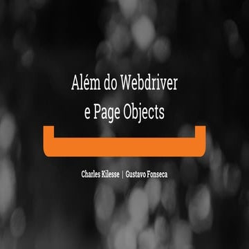 Além do page object   tdc2015 fln