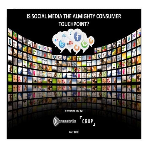 CRM Metrix: IS SOCIAL MEDIA THE ALMIGHTY CONSUMER TOUCHPOINT?