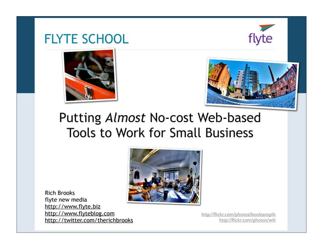 Putting Almost No-cost Web-based Tools to Work for Small Business