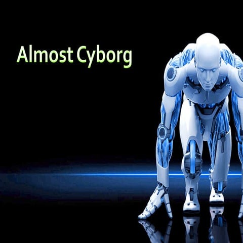 Cyborg cybernetic organism | PPTX