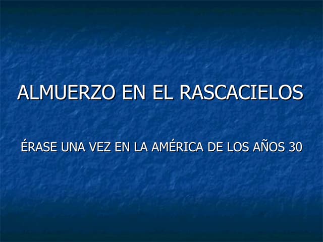Almuerzo En El Rascacielos 1  7   08