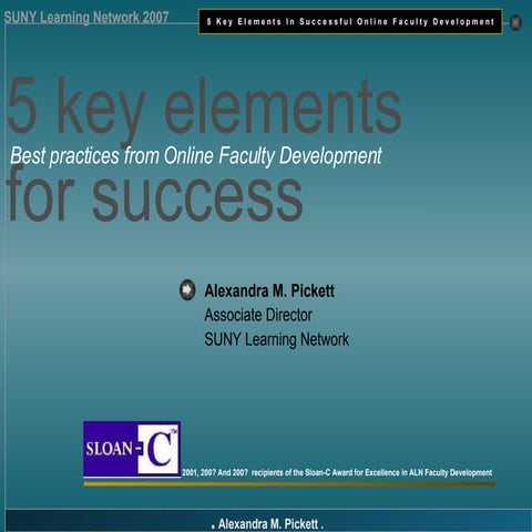 Key elements in successful online faculty development