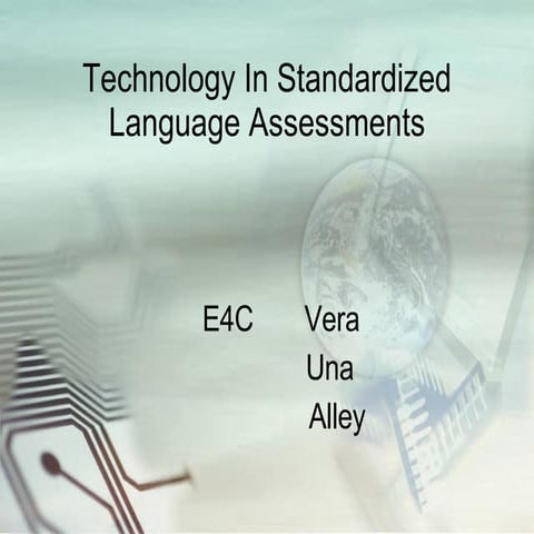 technology in standardized  language assessment