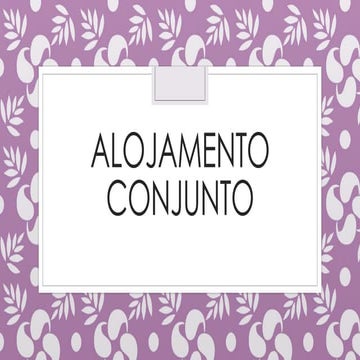 Alojamento conjunto e enfermagem